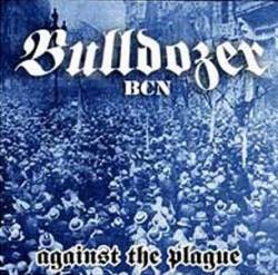 Bulldozer BCN : Against the Plague